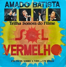 LP Amado Batista – Trilha Sonora Filme Sol Vermelho (1982) (Vinil usado)